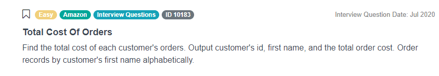 Amazon Data Scientist Interview Question for Total Cost Of Orders